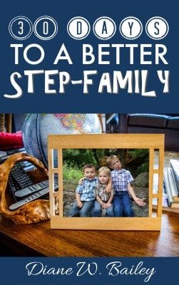 30 Days to a Better Step-Family
