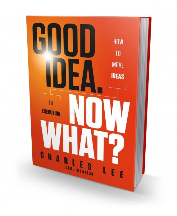 book review: good idea. now what? [how to move ideas to execution]